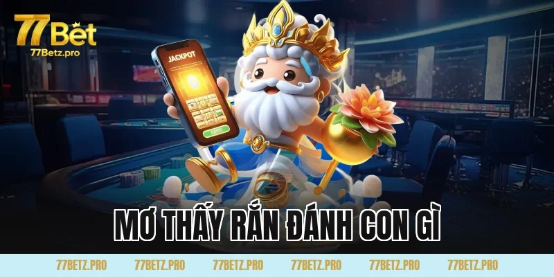 Mơ Thấy Rắn Đánh Con Gì